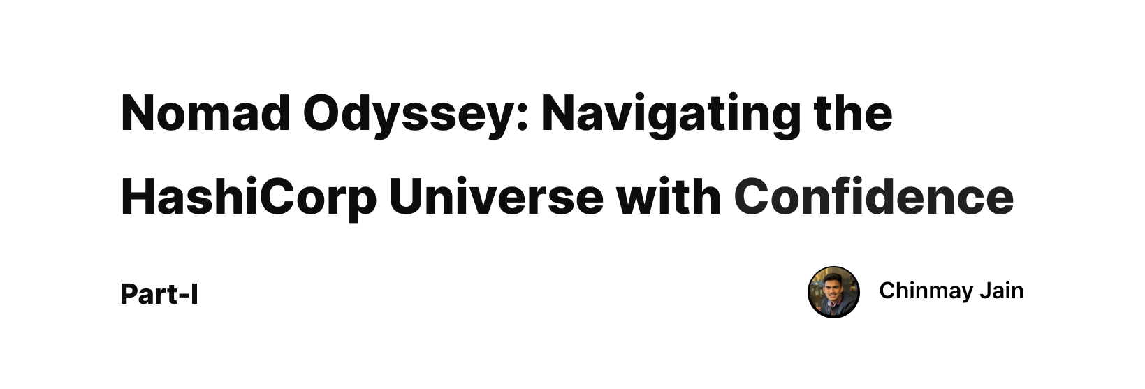 Featured image of post Nomad Odyssey: Navigating the HashiCorp Universe with Confidence Part-I